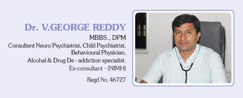 Dr.George Reddy Consultant Neuro Psychiatrist
